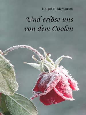 cover image of Und erlöse uns von dem Coolen